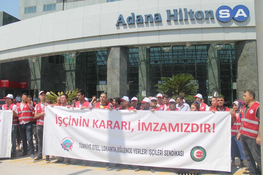 Ücretleri asgari ücretin altına düşen Adana Hilton-SA işçileri greve çıktı