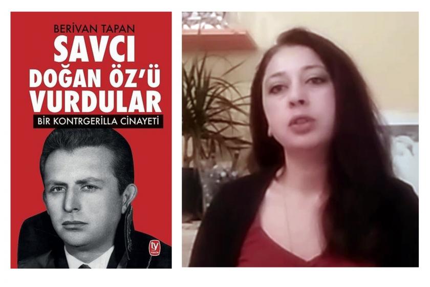 Gazeteci-Yazar Berivan Tapan, kitabı "Savcı Doğan Öz'ü Vurdular"ı anlattı