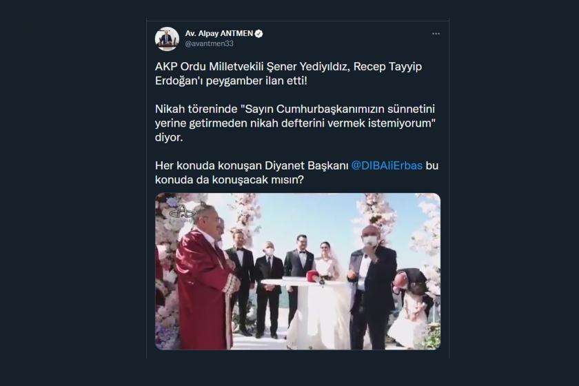 AKP Milletvekili Yediyıldız, Recep Tayyip Erdoğan'dan peygambermiş gibi bahsetti