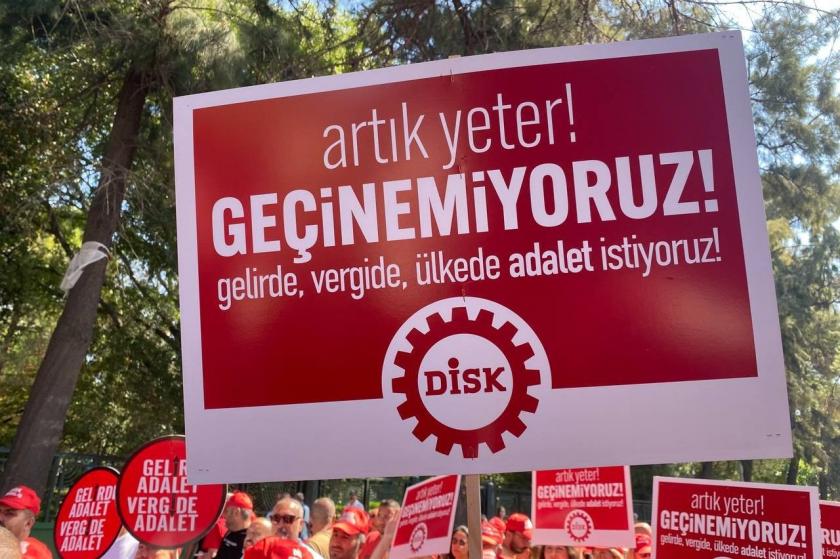 DİSK Başkanlar Kurulu sonuç bildirgesi: Yoksulluğa ve adaletsizliğe karşı örgütlenme seferberliği