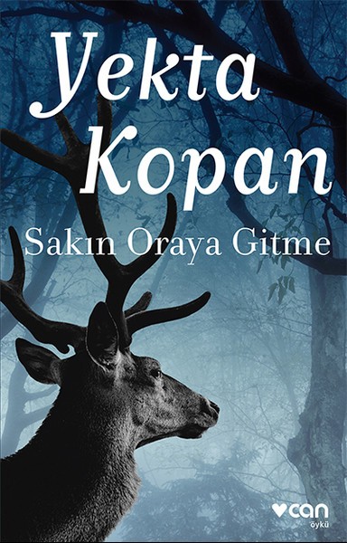 Sakın Oraya Gitme kitap kapağı