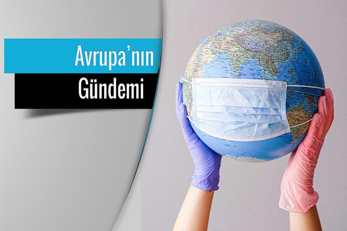 Avrupa'nın Gündemi: Aşı milliyetçiliği değil adil dağıtım!