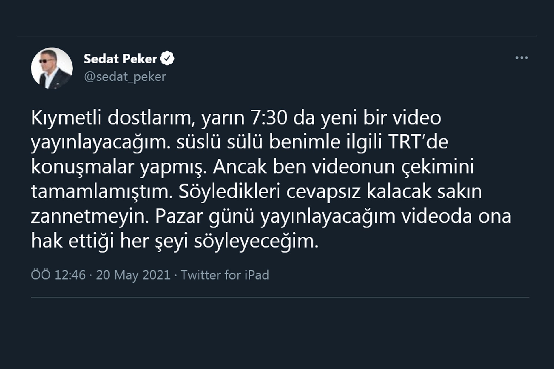 Sedat Peker: Süslü sülü benimle ilgili konuşmuş, hak ettiği her şeyi söyleyeceğim