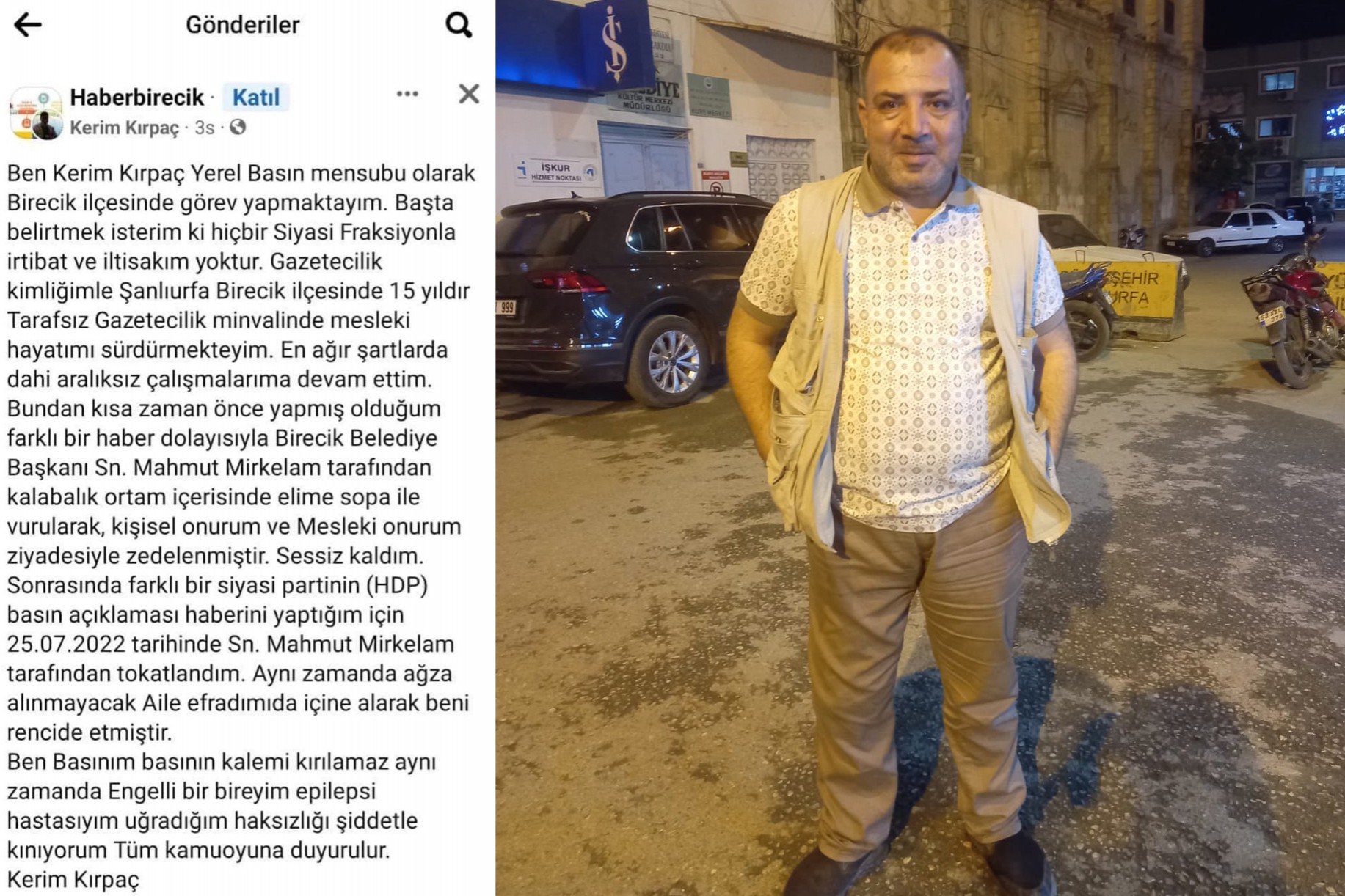 Gazeteci Kerem Kırpaç: AKP’li belediye başkanı Mahmut Mirkelam tarafından darbedildim