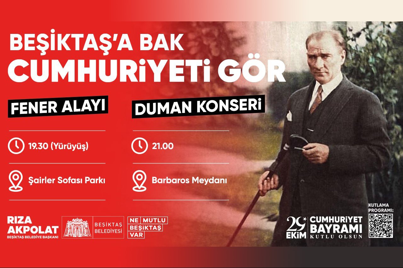 Cumhuriyet’in 99. yılı Beşiktaş’ta fener alayı ve Duman konseri ile kutlanacak!