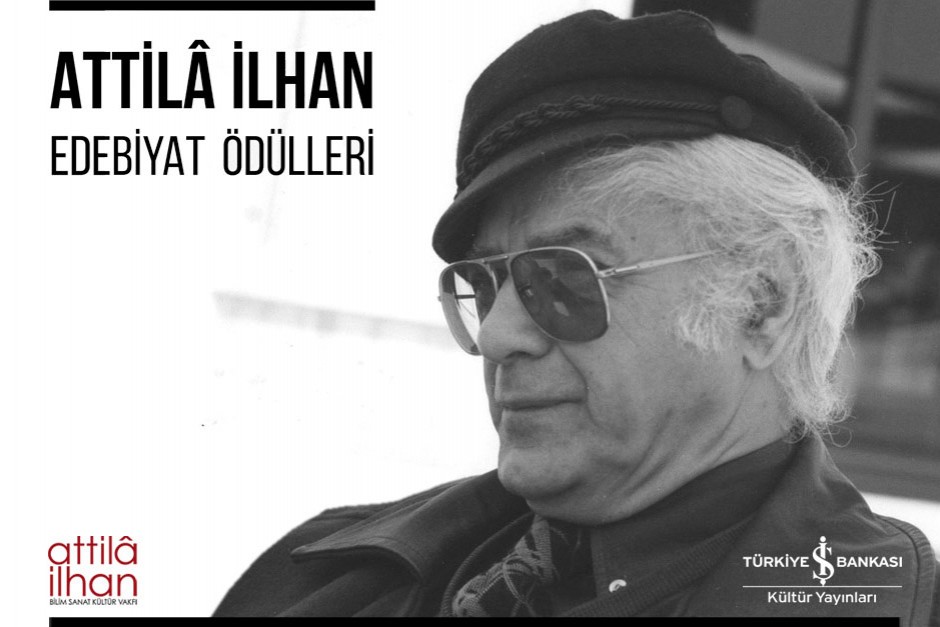 "Attila İlhan Edebiyat Ödülleri"nin bu yılki sahipleri belli oldu