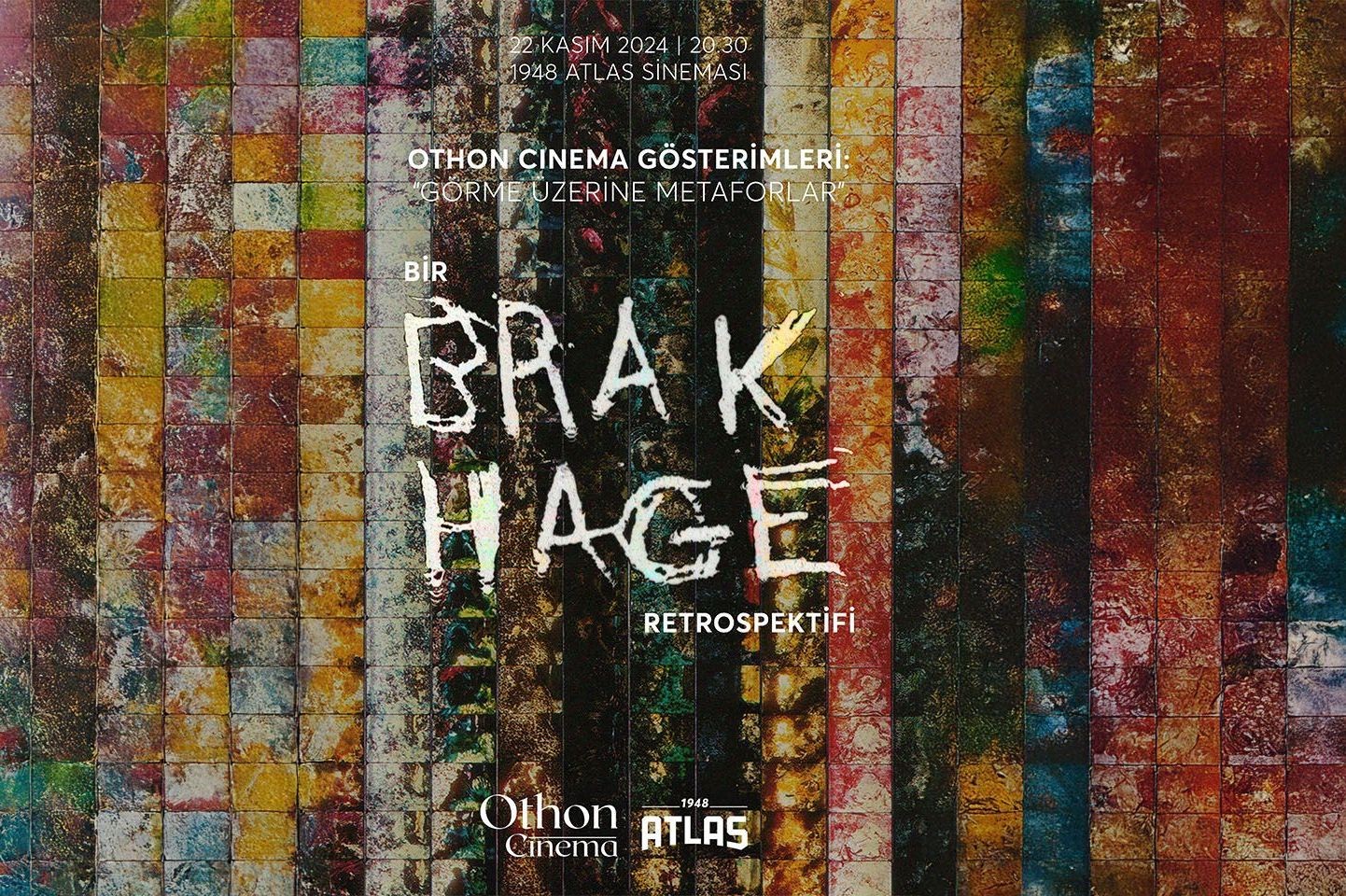 Stan Brakhage Retrospektifi yapılacak | "Görme Üzerine Metaforlar"